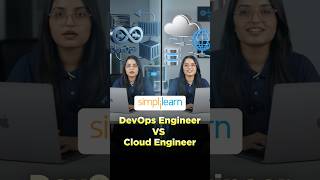 DevOps vs Cloud Engineer | Key Difference Explained in 30 Seconds #shorts #simplilearn