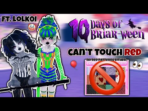 DRESS TO IMPRESS BUT WE CAN'T TOUCH THE COLOR RED!! | ROBLOX 10 DAYS OF BRIAR FT. lolk0i