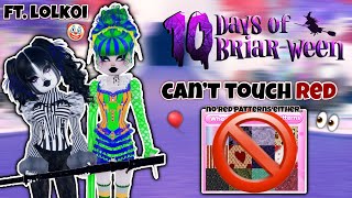 DRESS TO IMPRESS BUT WE CAN'T TOUCH THE COLOR RED!! | ROBLOX 10 DAYS OF BRIAR FT. lolk0i