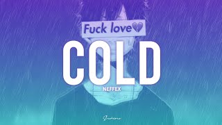Neffex  Cold s  Everybody Knows Im Breaking Down