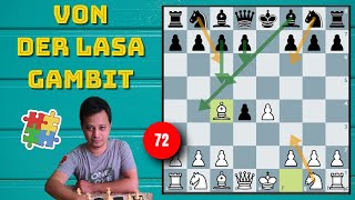 Dirty Chess Tricks 72 (Von Der Lasa Gambit)