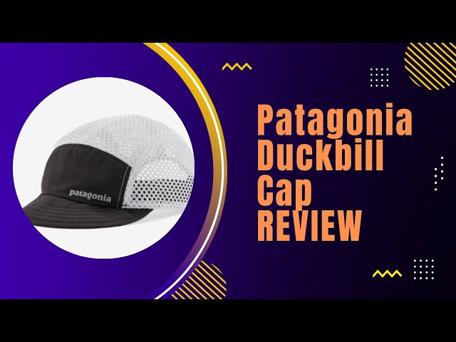 Patagonia Duckbill Cap Review - YouTube