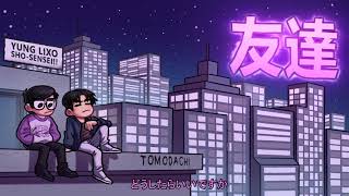 yung lixo - tomodachi ft. SHO-SENSEI!! [prod biffe] (official video)