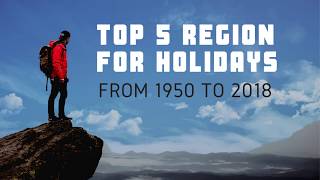 Top 5 holidays region from 1950 to 2018