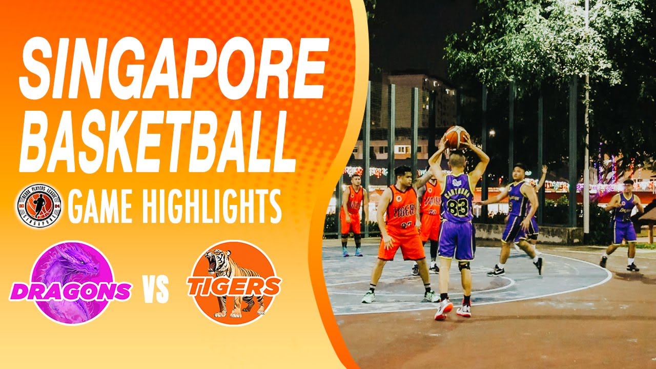 BP Singapore Week 14 Game 1 -  Tigers VS Dragons Highlights