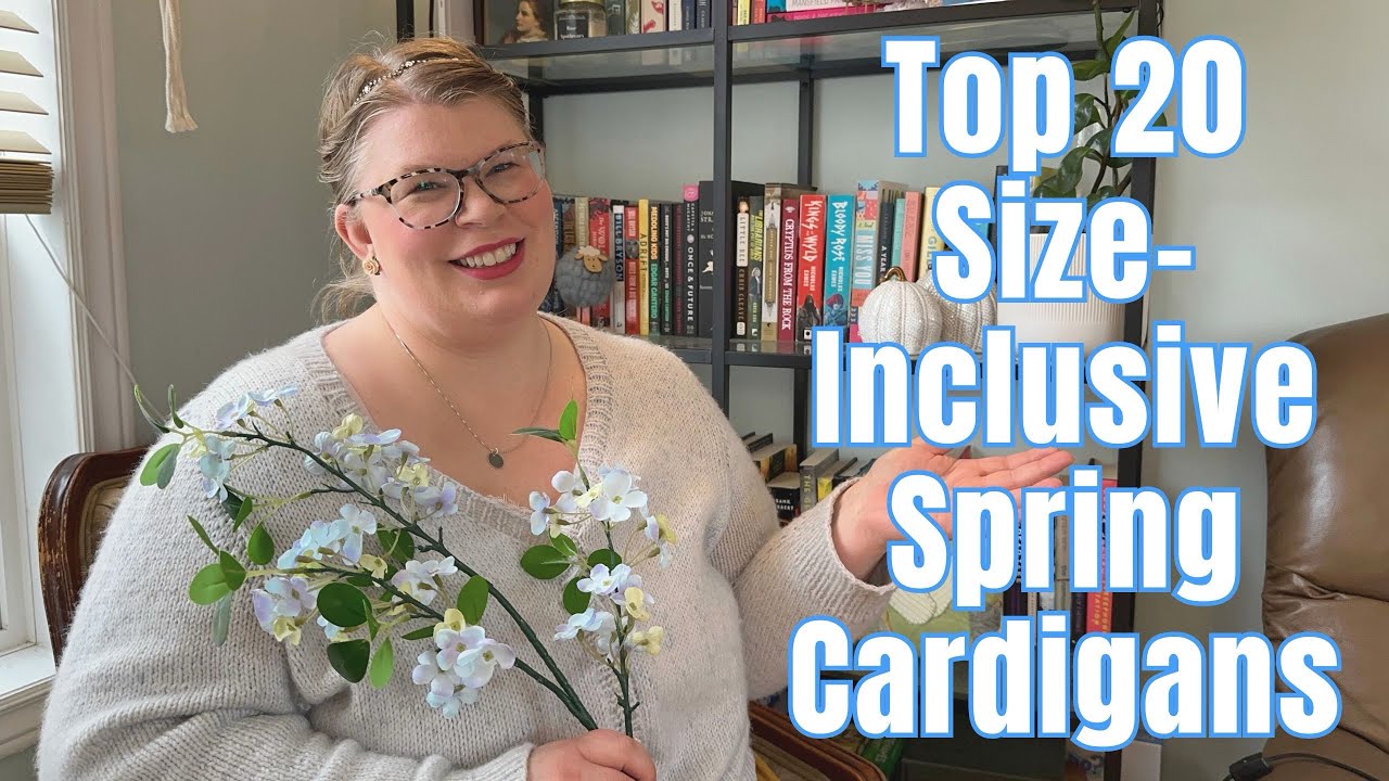 Top 20 Size-Inclusive Spring Cardigans