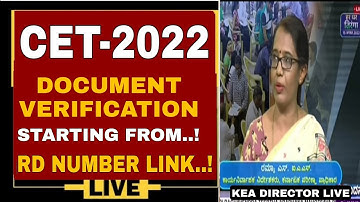 KEA DIRECTOR LIVE..!|#kcet_2022_update|KCET 2022 DOCUMENT VERIFICATION DATE|KCET RD NUMBER CHANGING