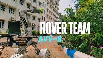 IRoC-U (ISRO-Robotics challenge 2024) Rover Functionality Demonstration,"Rover Team AVV-B