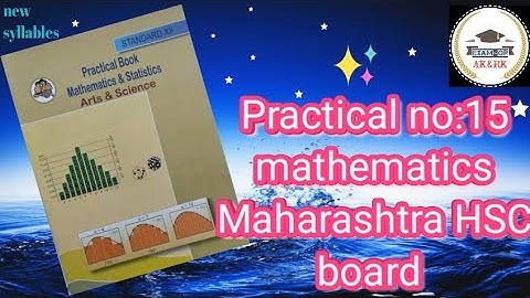 12th Maths Practical  No.15 Science &Arts Maharastra  board 2021