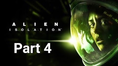 Alien: Isolation - Part 4