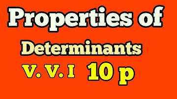 PROPERTIES OF DETERMINANTS 12TH CLASS CBSE and JAC BOARD BY Pyare sir