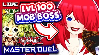 CHALLENGE the LVL 100 Mob Boss! Yu-Gi-Oh! MASTER DUEL |🔴LIVE Vtuber Match VS Viewers