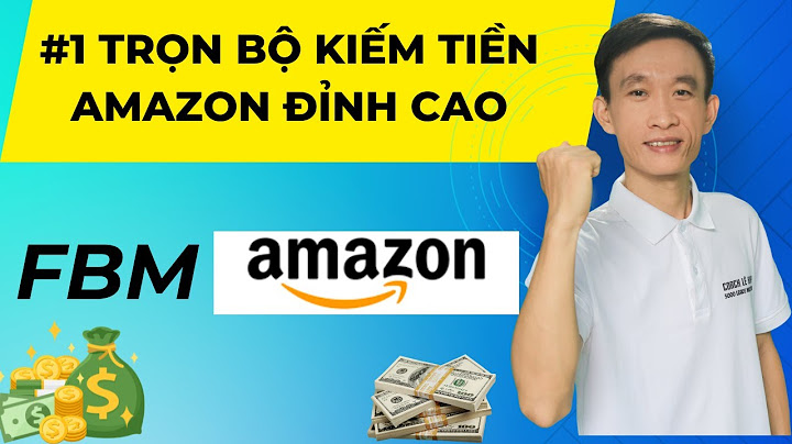 Hướng dẫn dropshipping trên amazon năm 2024