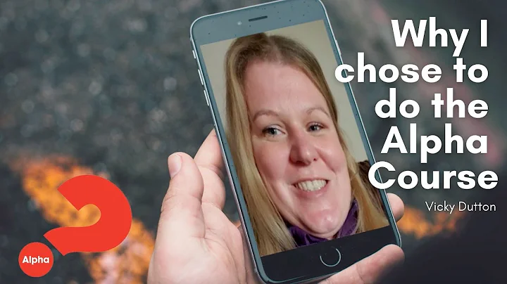 Why I Chose to do the Alpha Course | Vicky Dutton