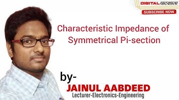 NFTL UNIT  Networks Lecture 5   char impedance of pi section