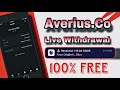 Averiusco live wit.rawal proof  free bitcoin mining website  free trx cloud mining website 2024