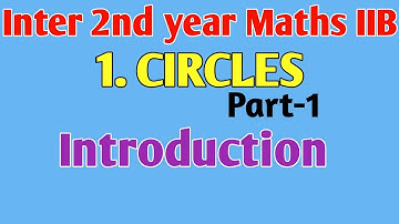 Circles|| Part-1 ||Inter 2nd year|Maths IIB|| Introduction || IIT-JEE || Class