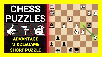Chess Puzzles to Practice. Themes: Advantage, Middlegame, Short puzzle. Learn Chess