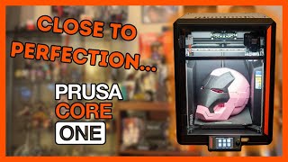 Close To Perfection... - An Honest Prusa Core One Review