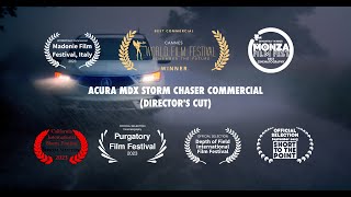 Acura MDX &quot;Storm Chaser&quot; Commercial - The Director&#39;s Cut