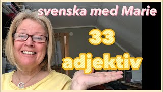 33 adjektiv med exempel - Lär dig svenska med Marie - Text till filmen finns i beskrivningen screenshot 4