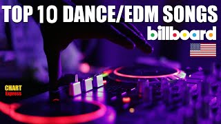 Billboard Top 10 Dance/EDM Songs (USA) | May 11, 2024 | ChartExpress