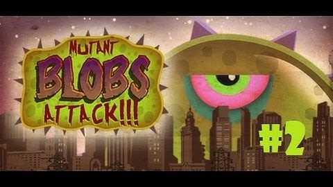 Mutant Blobs Attack Episode 2: Katamari Feeling