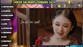 Niken salindry FULL ALBUM | GARA - GARA SEBOTOL MINUMAN | KEMBAR MUSIK DIGITAL | versi VIDEO KLIP
