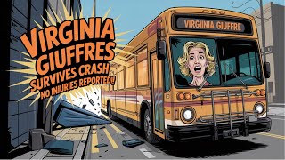 VIRGINIA GIUFFRE Survives BUS CRASH with NO INJURIES Reported!
