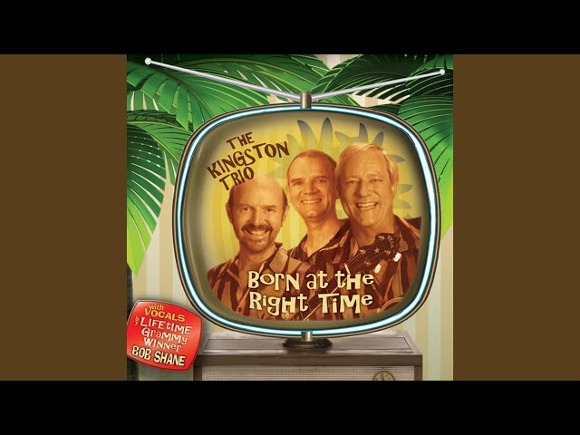 The Kingston Trio - A Much Better View of the Moon