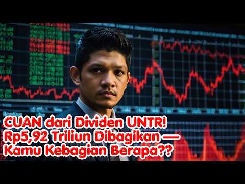 CUAN dari Dividen UNTR! Rp5,92 Triliun Dibagikan — Kamu Kebagian Berapa?? #analisateknikalsaham