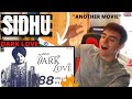 MAD! | Sidhu Moosewala | Dark Love (Full Video) | (GILLTYYY REACTION)