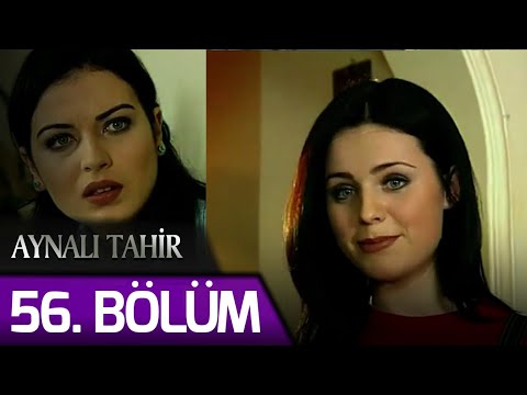 Aynalı Tahir 56. Bölüm