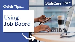 Using the ShiftCare Job Board