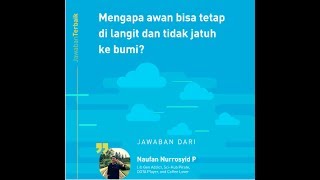 Mengapa awan bisa tetap di langit dan tidak jatuh ke bumi?