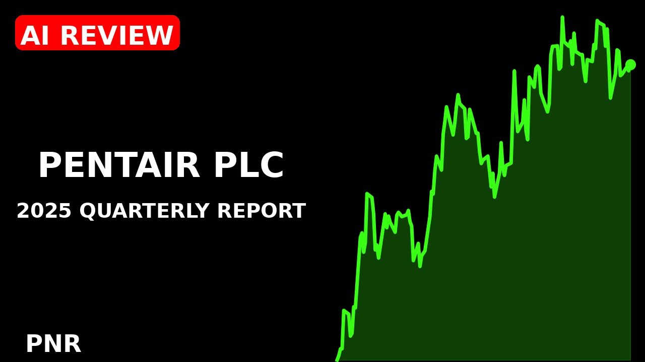 PENTAIR PLC 2025 quarterly report