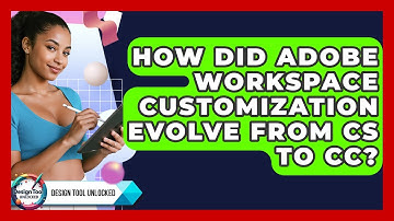 How Did Adobe Workspace Customization Evolve From CS To CC? - Design Tool Unlocked