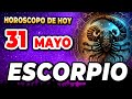 😱𝐄𝐋 𝐊𝐀𝐑𝐌𝐀 𝐃𝐄 𝐐𝐔𝐈𝐄𝐍 𝐓𝐄 𝐇𝐈𝐙𝐎 𝐃𝐀Ñ𝐎⚖️🙏Escorpio♏Horoscopo de hoy escorpio  31 de Mayo 2024|MONHI VIDENTE