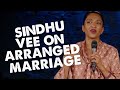 Sindhu vee on arranged marriages