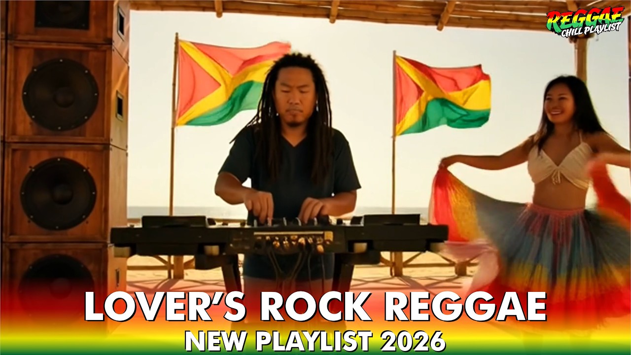 Chill Romantic Reggae Love 2026 | Love Songs for Relaxing