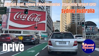 Sydney 🇦🇺[🚘🚗4K HDR] Mitchell Road Sydney //Woolloomooloo //Darlinghurst //Domestic Airport (SYD)