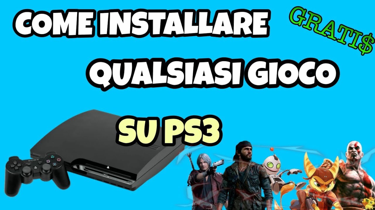 Installare tutti i tipi di giochi su PS3! - PS3 CFW/HEN Tutorial ITA 