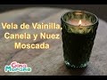 DIY Vela de Vainilla, Canela y Nuez Moscada