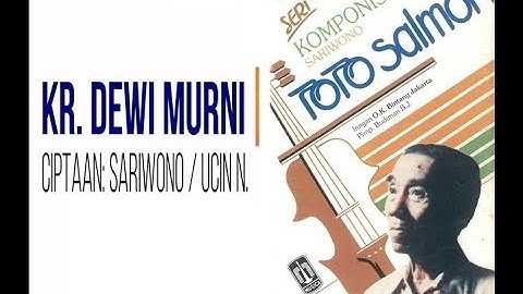 Kr. DEWI MURNI - Toto Salmon (Album Seri Komponis Sariwono)