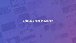 5.5 Adding Blocks Widget