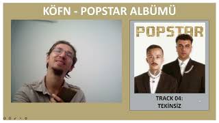 KÖFN POPSTAR Tepki