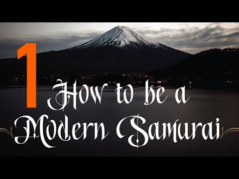 How to be a Samurai - Part 1/10