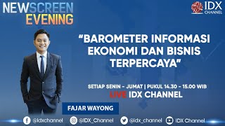 NEWS SCREEN EVENING 20 AGUSTUS 2021 2021 - IDX CHANNEL LIVE