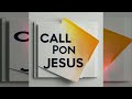 Call pon Jesus | Kyamran &amp; Dwight positive