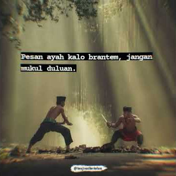 Story wa pesen bapak kalo berantem kren banget👍